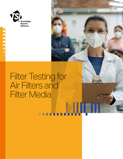 Click here to view brochure about TSI® filter testing solutions.